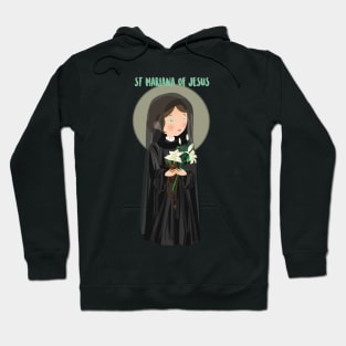 Santa Mariana de Jesus Hoodie